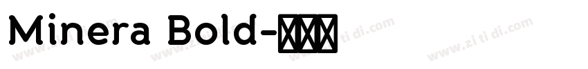 Minera Bold字体转换